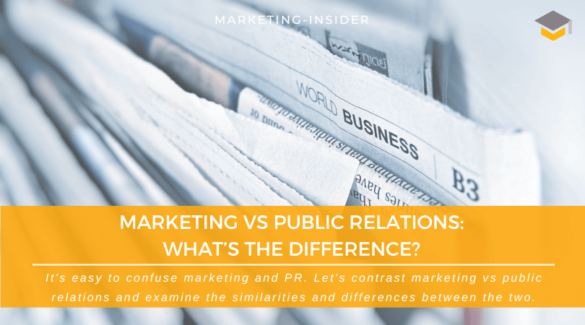 Marketing vs Public Relations - What’s the Difference?