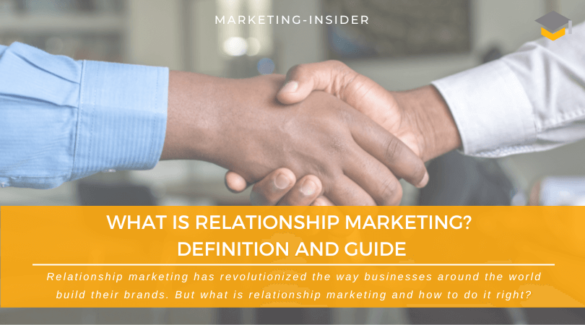 What is Relationship Marketing? Definition and Guide